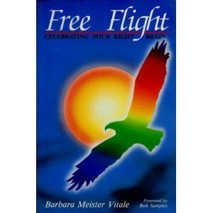 Imagen de archivo de Free Flight: Celebrating Your Right Brain a la venta por SecondSale