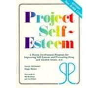 Stock image for Project Self-Esteem : A Parent-Involvement Program for Children Grades K-6 for sale by Better World Books