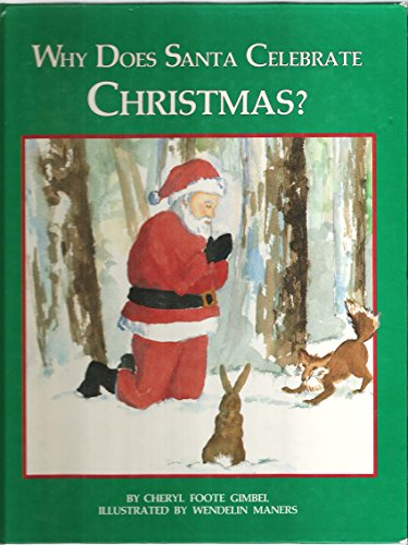 Beispielbild fr Why Does Santa Celebrate Christmas? zum Verkauf von Better World Books
