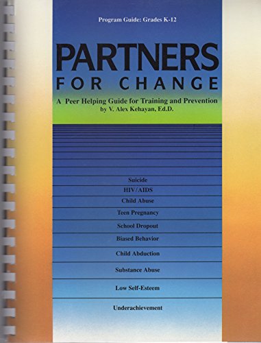 Imagen de archivo de Partner's for Change : A Peer Helping Manual and Guide for Training and Prevention Programs a la venta por Better World Books