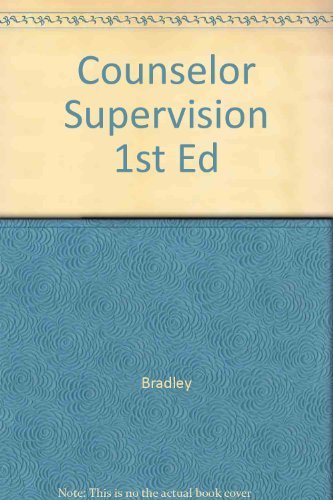 Counselor supervision: Approaches, preparation, practices (9780915202157) by John D. Boyd