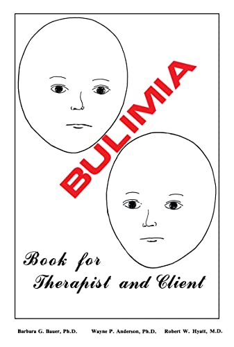 9780915202560: Bulimia: Book for Therapist and Client