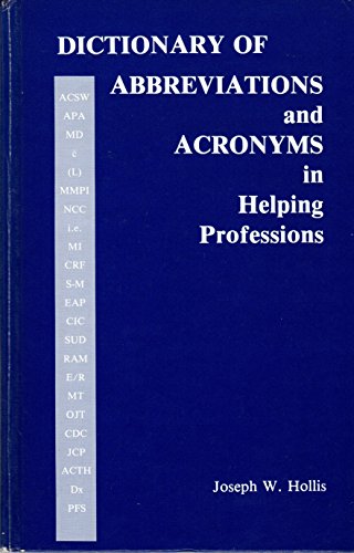 Stock image for Dictionary of Abbreviations and Acronyms in Helping Professions for sale by Affordable Collectibles