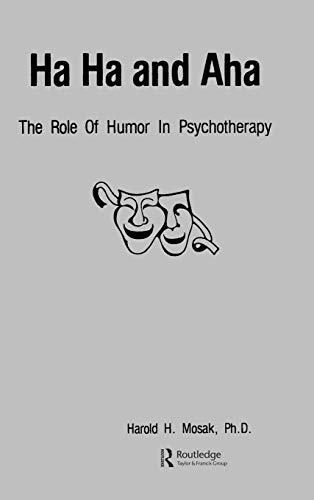 Beispielbild fr Ha, Ha and Aha : The Role of Humour in Psychotherapy zum Verkauf von Better World Books