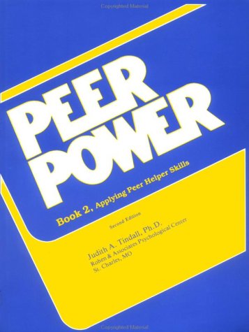 Beispielbild fr Peer Power : Applying Peer Helper Skills zum Verkauf von Better World Books