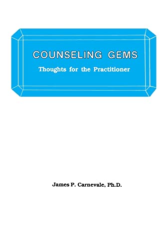 Imagen de archivo de Counseling Gems: Thoughts For The Practitioner a la venta por New Legacy Books
