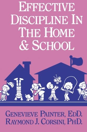 Beispielbild fr Effective Discipline In The Home And School zum Verkauf von BooksRun