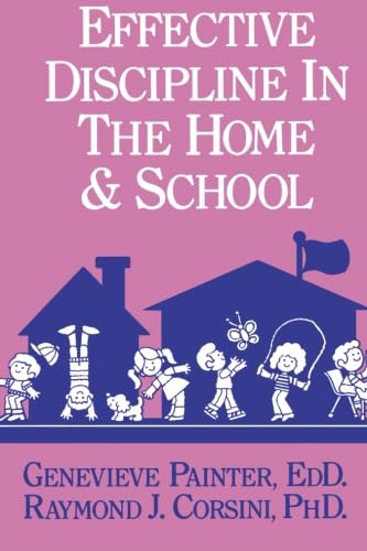 Imagen de archivo de Effective Discipline in the Home and School a la venta por Blackwell's