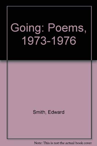 9780915214112: Going: Poems, 1973-1976
