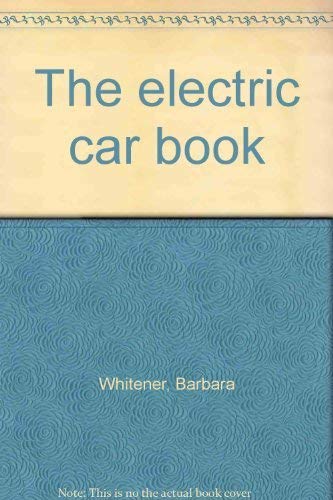 The Electric Car Book