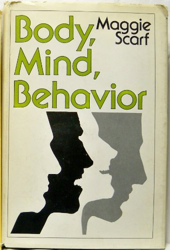 Body, Mind, Behavior