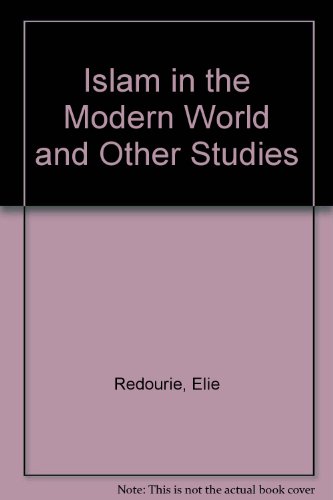 9780915220595: Islam in the Modern World and Other Studies