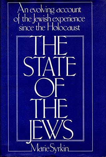 Beispielbild fr The State of the Jews zum Verkauf von Better World Books