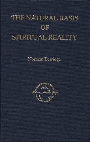 Imagen de archivo de The Natural Basis of Spiritual Reality a la venta por SatelliteBooks