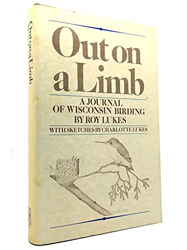 Out on a Limb: A Journal of Wisconsin Birding