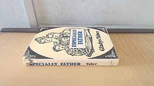 Beispielbild fr Especially Father (A Pine Street Press reprint edition) zum Verkauf von Better World Books