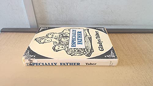 Stock image for Especially Father (A Pine Street Press reprint edition) for sale by Better World Books