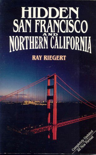 9780915233533: Hidden San Francisco and Northern California: The Adventurer's Guide [Idioma Ingls]