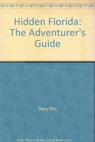 9780915233663: Hidden Florida: The Adventurer's Guide