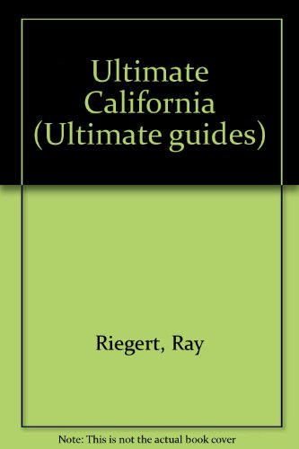 Beispielbild fr Ultimate California zum Verkauf von Robinson Street Books, IOBA