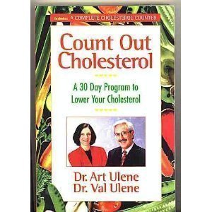 Stock image for Count Out Cholesterol: A 30 Day program to Lower Your Cholesterol for sale by Blue Vase Books