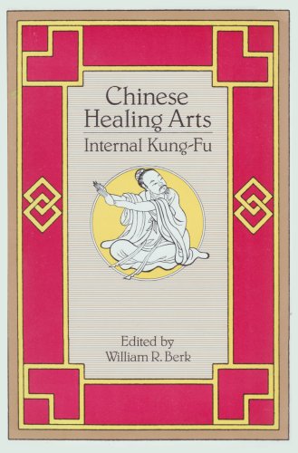 Stock image for Chinese Healing Arts: Internal Kung-Fu for sale by Winding Road Books