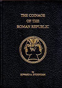 Stock image for The coinage of the Roman Republic. Revised with indexes by G.C. Haines for sale by Hammer Mountain Book Halls, ABAA