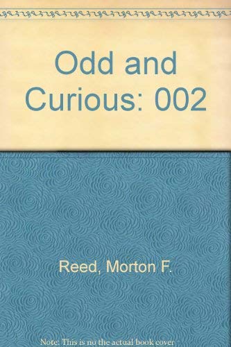 Stock image for Odd and Curious for sale by PAPER CAVALIER UK