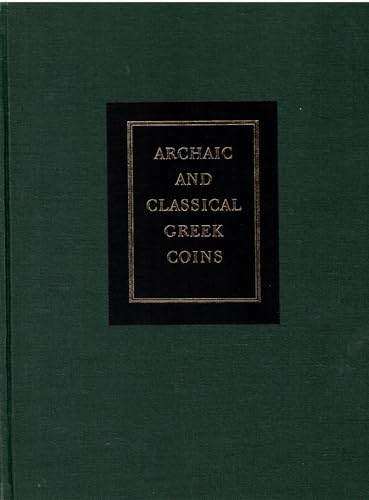 9780915262755: Archaic and Classical Greek Coins