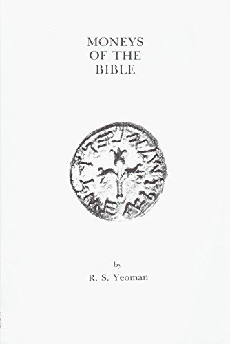 Moneys of the Bible (9780915262779) by Yeoman, R. S.