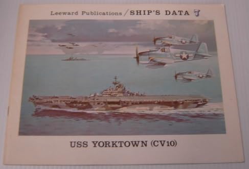 Stock image for Ship's Data 7: USS Yorktown (CV10) for sale by HPB-Diamond