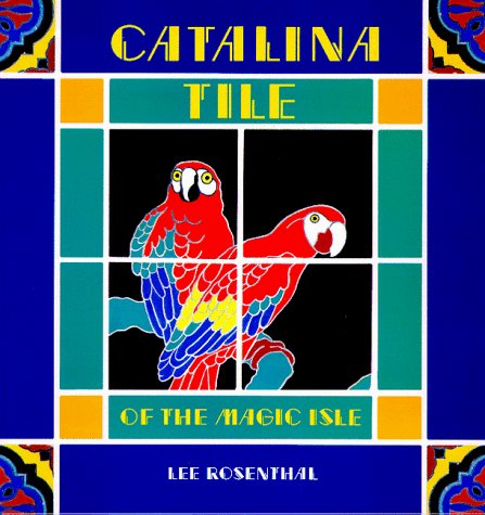 Beispielbild fr Catalina Tile of the Magic Isle zum Verkauf von HPB-Movies