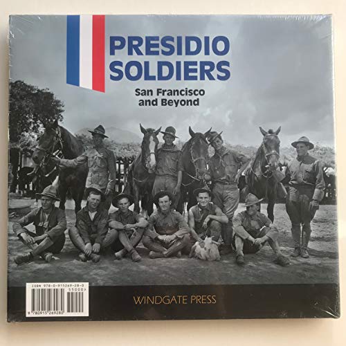 9780915269280: Presidio Soldiers: San Francisco and Beyond