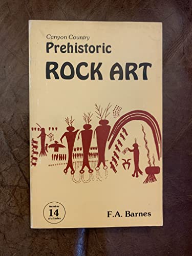 Beispielbild fr Canyon Country Prehistoric Rock Art zum Verkauf von Better World Books