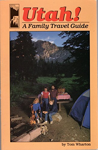 Stock image for Utah: A Family Travel Guide for sale by The Book Garden