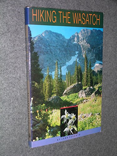Stock image for Hiking the Wasatch for sale by SecondSale
