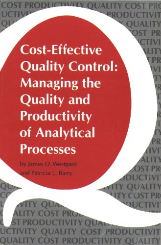 Beispielbild fr Cost-Effective Quality Control: Managing the Quality and Productivity of Analytical Processes zum Verkauf von HPB-Red