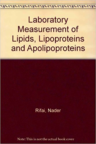 9780915274741: Laboratory Measurement of Lipids, Lipoproteins and Apolipoproteins