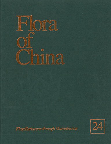 Beispielbild fr Flora of China, Volume 24: Flagellariaceae through Marantaceae zum Verkauf von Prior Books Ltd