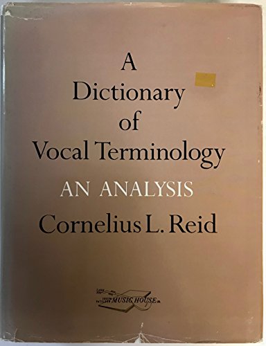 9780915282074: A Dictionary of Vocal Terminology: An Analysis