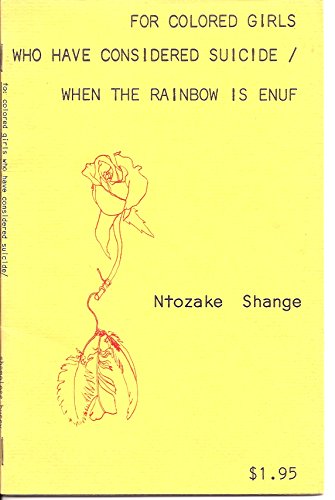 9780915288137: For colored girls who have considered suicide, when the rainbow is enuf