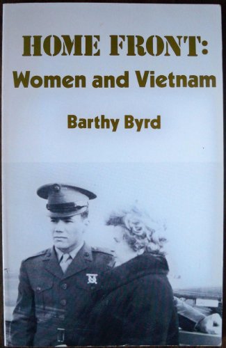 Stock image for Home Front: Women and Vietnam for sale by Ground Zero Books, Ltd.