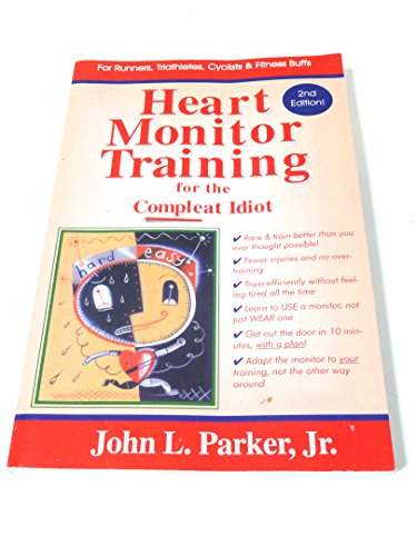 Beispielbild fr Heart Monitor Training for the Compleat Idiot zum Verkauf von SecondSale