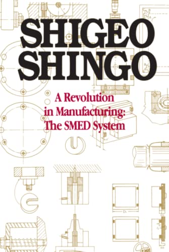 Imagen de archivo de A Revolution in Manufacturing : The SMED System [Single-Minute Exchange of Die System] a la venta por About Books