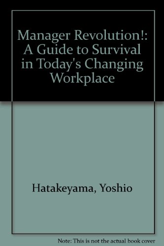 Imagen de archivo de Manager Revolution!: A Guide to Survival in Today's Changing Workplace a la venta por HPB-Emerald