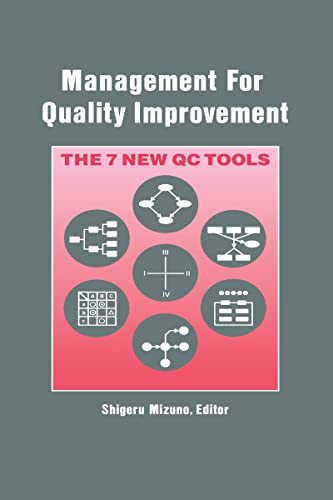 Management for Quality Improvement: The 7 New QC Tools - Mizuno, Sigeru