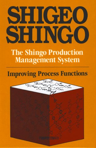 9780915299522: The Shingo Production Management System: Improving Process Functions