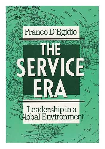 The Service Era: Leadership in a Global Environment