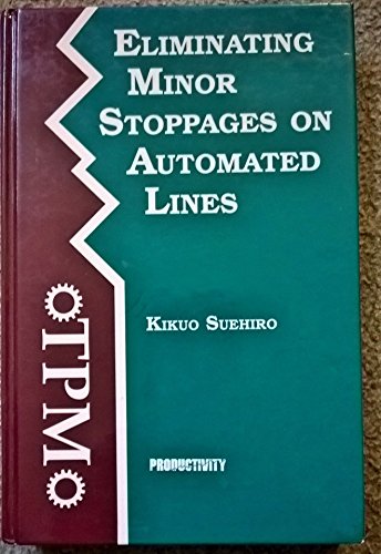 Stock image for Eliminating Minor Stoppages on Automated Lines for sale by Front Cover Books