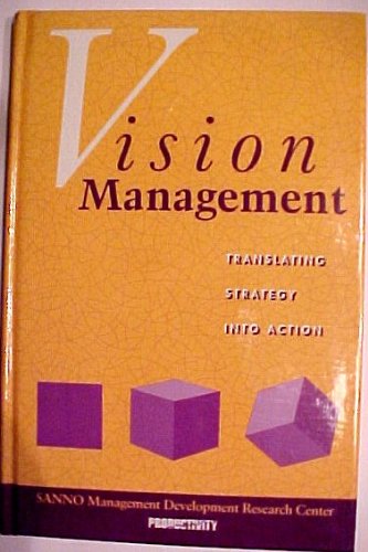 Beispielbild fr Vision Management: Translating Strategy into Action (Corporate Management Series) zum Verkauf von HPB-Red